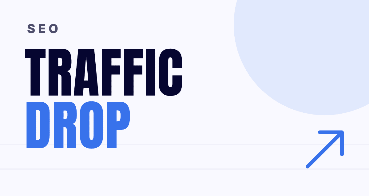 What to do during an organic traffic drop for accounting firms
